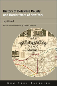 History of Delaware County and Border Wars of New York