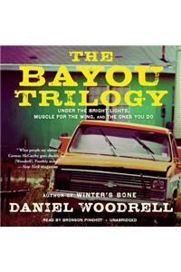 The Bayou Trilogy
