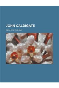 John Caldigate