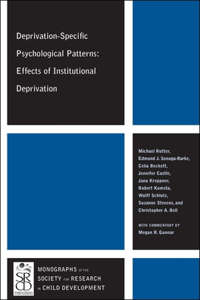 Deprivation-Specific Psychological Patterns