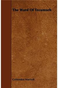 The Ward Of Tecumseh