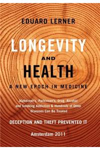 Longevity and Health