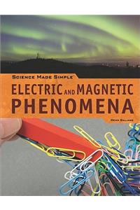 Electric and Magnetic Phenomena