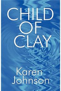 Child of Clay