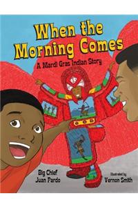 When the Morning Comes