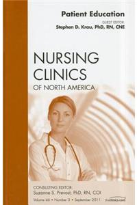 Patient Education, an Issue of Nursing Clinics