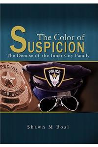 Color Of Suspicion