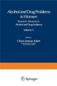 Alcohol and Drug Problems in Women