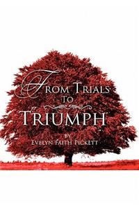 From Trials To Triumph