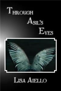 Through Asil's Eyes