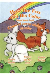 How the Fox Got His Color Bilingual Spanish English