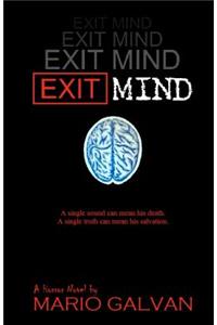 Exit Mind