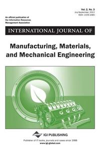 International Journal of Manufacturing, Materials, and Mechanical Engineering, Vol 2 ISS 3