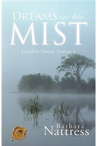 Dreams in the Mist