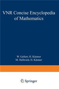 VNR Concise Encyclopedia of Mathematics