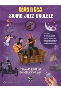 Just for Fun -- Swing Jazz Ukulele
