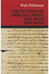 Letters of Anne Gilchrist and Walt Whitman