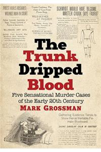 Trunk Dripped Blood
