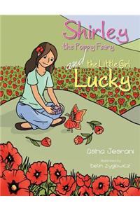 Shirley the Poppy Fairy and the Little Girl Lucky