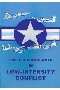 Air Force Role in Low-Intensity Conflict