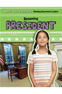 Becoming President
