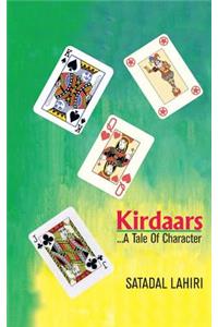 Kirdaars...a Tale of Character