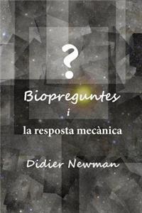 Biopreguntes i la resposta mecànica