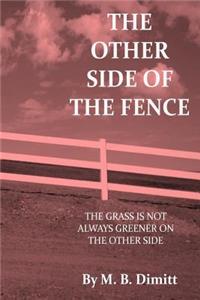 The other side of the fence