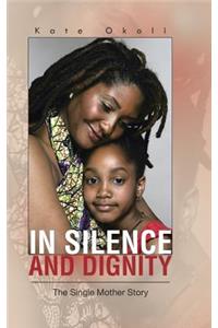 In Silence and Dignity