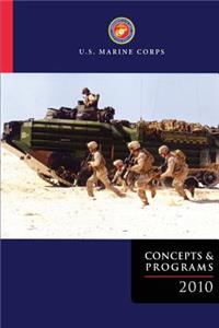 U.S. Marine Corps Concepts and Programs 2010