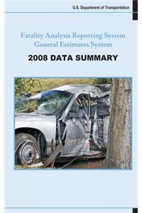 Fatality Analysis Reporting System/General Estimates System