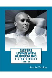 Sisters Living With Alopecia Inc.