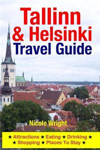 Tallinn & Helsinki Travel Guide