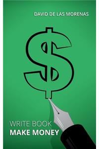 Write Book, Make Money