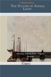 The Nature of Animal Light