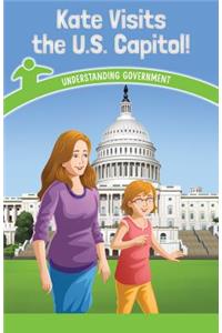 Kate Visits the U.S. Capitol!