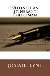 Notes of an Itinerant Policeman
