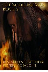 The Medicine Man, Book 2