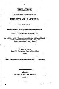 Treatise on the Mode and Subjects of Christian Baptism
