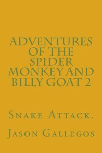 Adventures of the Spider Monkey and Billy Goat 2