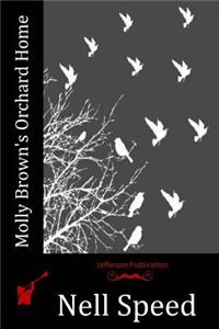 Molly Brown's Orchard Home