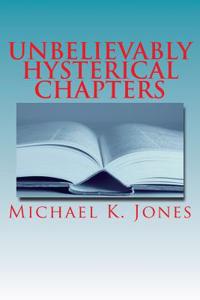 Unbelievably Hysterical Chapters: Part 2