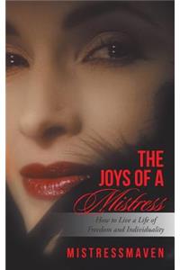 The Joys of a Mistress