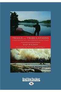 Trails and Tribulations