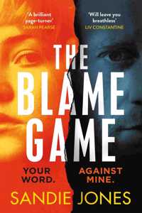 Blame Game, The: A Page-Turningly Addictive Psychological Thriller from