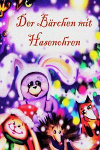 Der Barchen Mit Hasenohren: Das Marchen Vom Barchen Mit Hasenohren