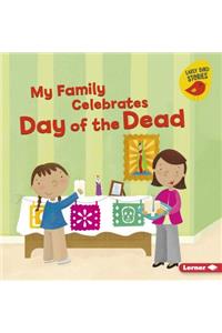 My Family Celebrates Day of the Dead