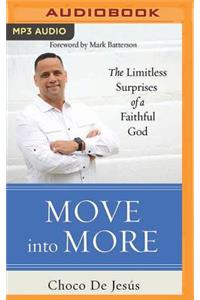 Move into More