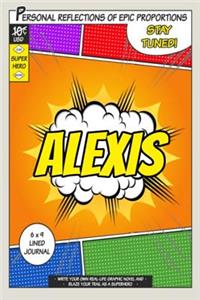 Superhero Alexis: A 6 x 9 Lined Journal