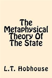 Metaphysical Theory Of The State